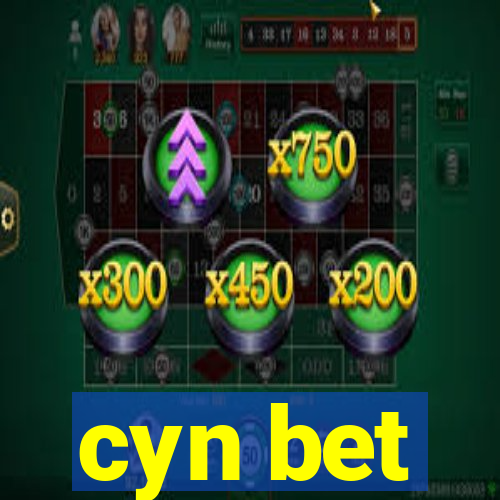 cyn bet